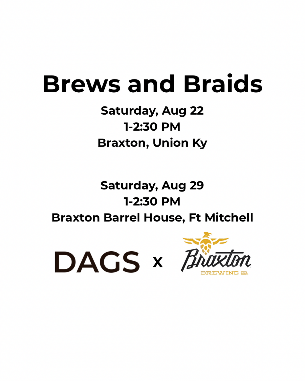 JOIN US FOR BREWS AND BRAIDS!